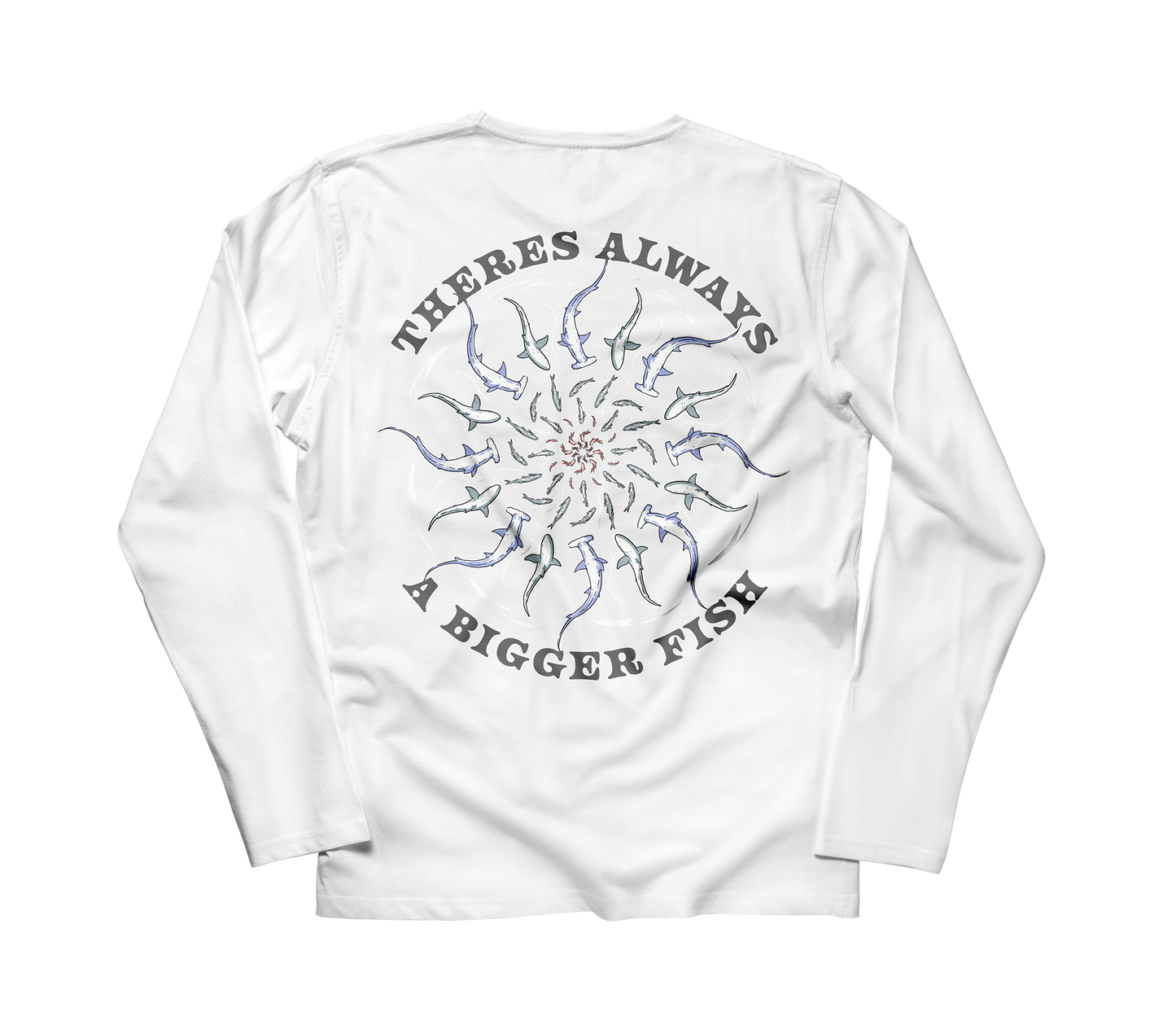 Theres Always a Bigger Fish T Shirt